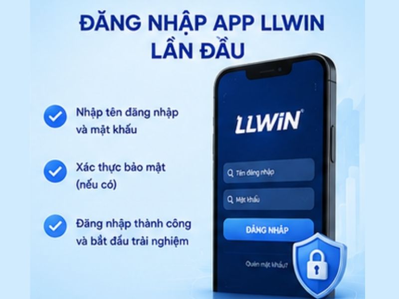 Đăng Nhập App LLWIN Lần Đầu