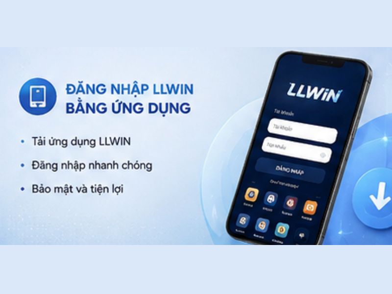 Đăng nhập LLWIN bằng ứng dụng