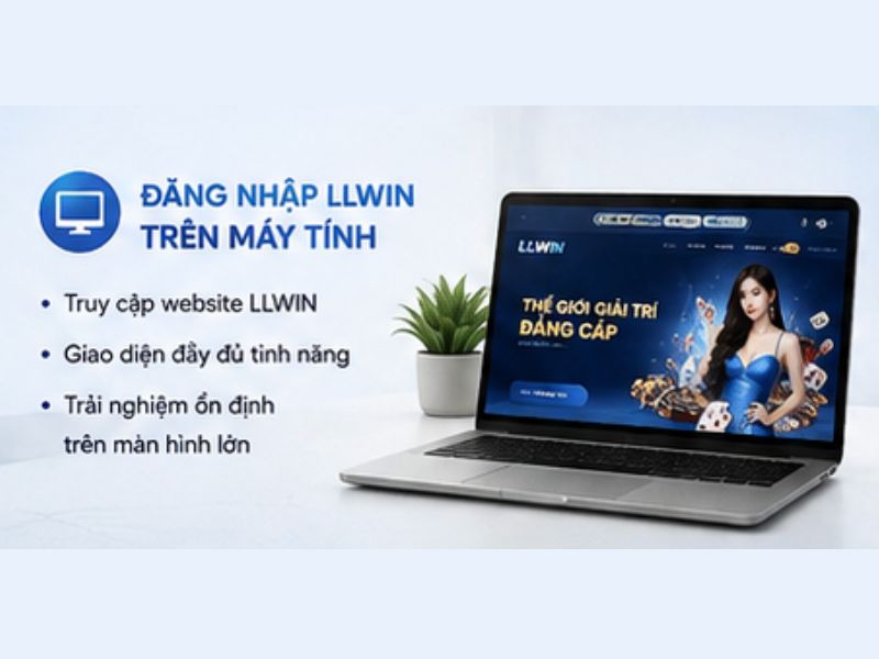 Đăng nhập LLWIN trên máy tính