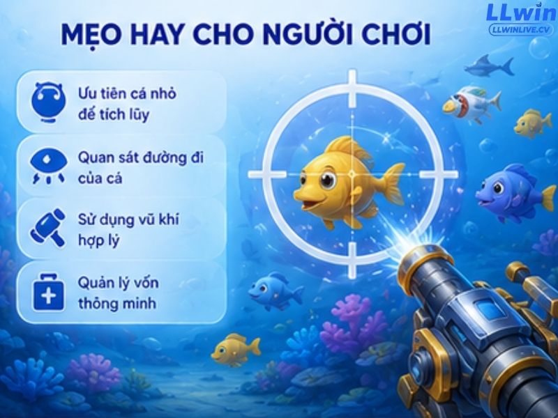 Mẹo chơi Game bắn cá LLWIN