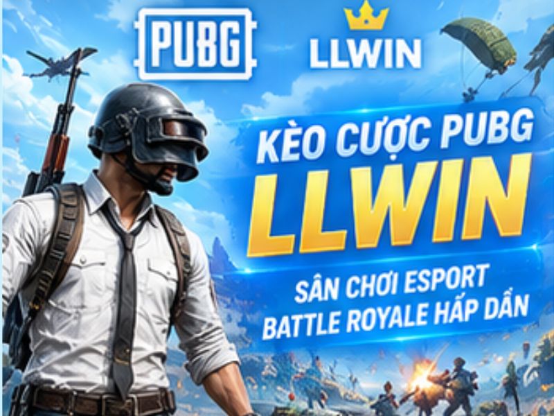Kèo Cược PUBG LLWIN