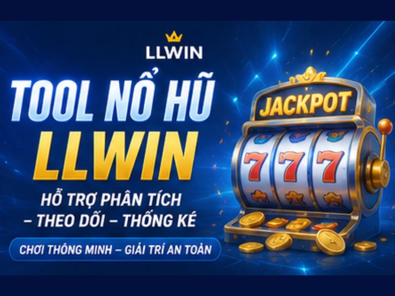 Tool Nổ Hũ LLWIN