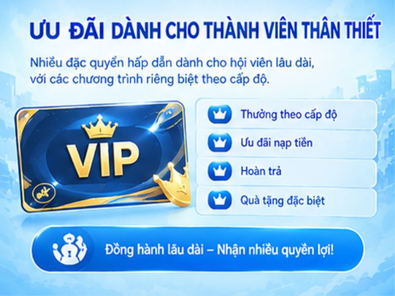 Ưu Đãi Dành Cho Thành Viên Thân Thiết